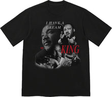 Load image into Gallery viewer, KING Skateboards- MLK Dream Tee
